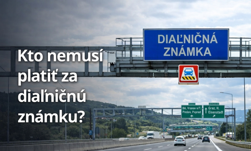 Kto nemusí platiť za diaľničnú známku na Slovensku – diaľnica, autá a informačná tabuľa